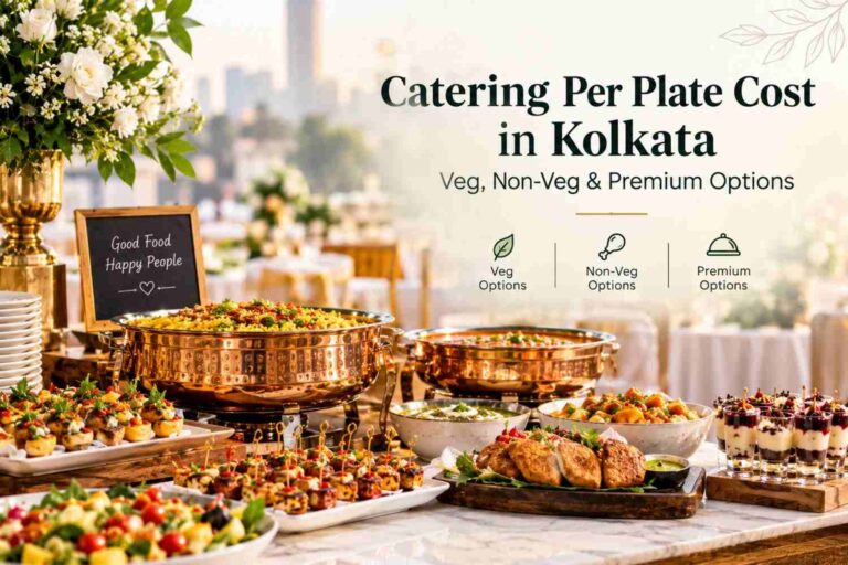 Catering Per Plate Cost in Kolkata